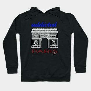 addicted to paris Hoodie